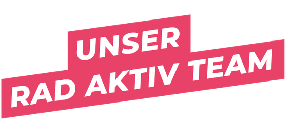UNSER RAD AKTIV TEAM